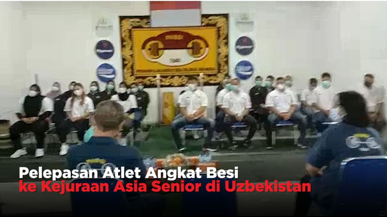 Pelepasan Atlet Angkat Besi ke Kejuraan Asia Senior di Uzbekistan