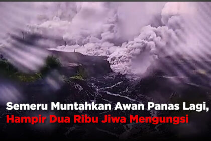 Semeru Muntahkan Awan Panas Lagi, Hampir Dua Ribu Jiwa Mengungsi