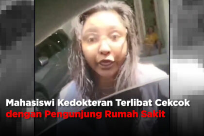 Mahasiswi Kedokteran Terlibat Cekcok dengan Pengunjung Rumah Sakit