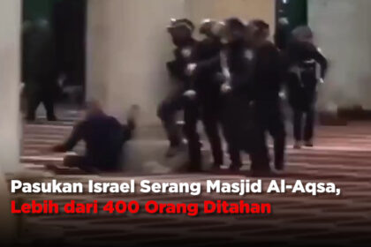 Pasukan Israel Serang Masjid Al-Aqsa, Lebih dari 400 Orang Ditahan