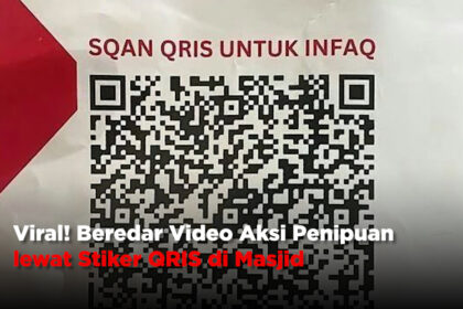 Viral! Beredar Video Aksi Penipuan lewat Stiker QRIS di Masjid