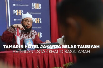 Tamarin Hotel Jakarta Gelar Tausiyah Hadirkan Ustaz Khalid Basalamah
