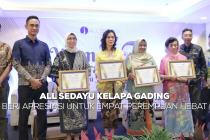 All Sedayu Hotel Kelapa Gading Beri Apresiasi untuk Empat Perempuan Hebat