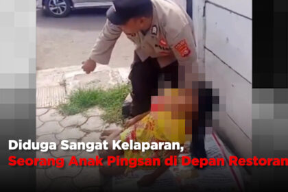 Diduga Sangat Kelaparan, Seorang Anak Pingsan di Depan Restoran