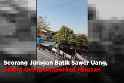 Seorang Juragan Batik Sawer Uang, Empat Orang Dilaporkan Pingsan
