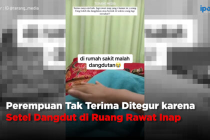 Perempuan Tak Terima Ditegur karena Setel Dangdut di Ruang Rawat Inap