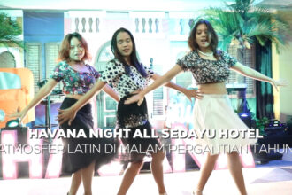 Havana Night All Sedayu Hotel, Atmosfer Latin di Malam Pergantian Tahun