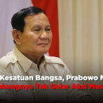 Demi Kesatuan Bangsa, Prabowo Minta Pendukungnya Tak Gelar Aksi Massa