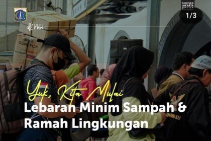 Kampanye Lebaran Minim Sampah oleh Pemprov DKI Jakarta. Foto: IG @dkijakarta