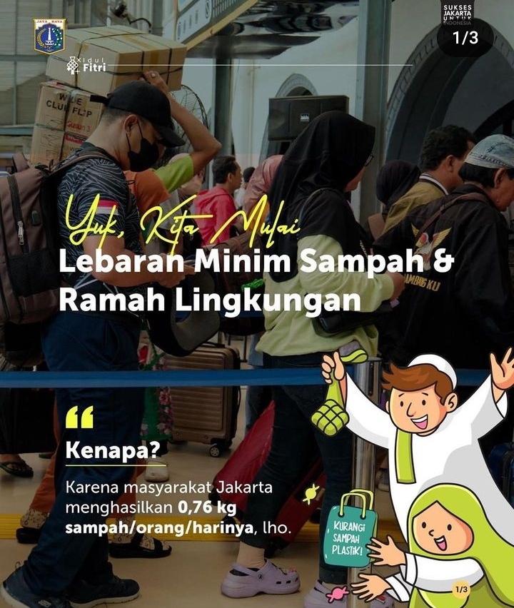 Kampanye Lebaran Minim Sampah oleh Pemprov DKI Jakarta. Foto: IG @dkijakarta