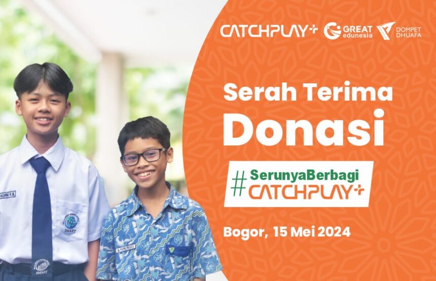 CATCHPLAY+, perusahaan penyedia layanan streaming, menyerahkan donasi ke GREAT Edunesia, Mitra Pelaksana Pendidikan Dompet Dhuafa, lembaga amal terkemuka di Indonesia.