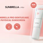 Y.O.U Luncurkan Sunbrella Pro Gentlecare Physical Sunscreen SPF 30+ PA+++