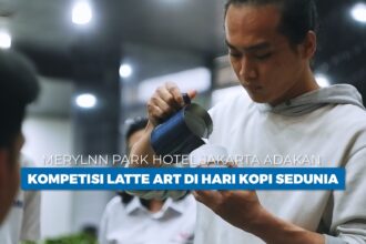 Merlynn Park Hotel Jakarta Adakan Kompetisi Latte Art di Hari Kopi Sedunia