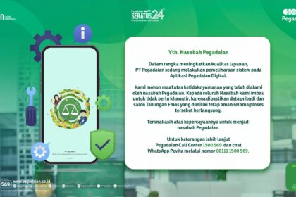 , Pegadaian Lakukan Pemeliharaan Sistem Aplikasi Pegadaian Digital