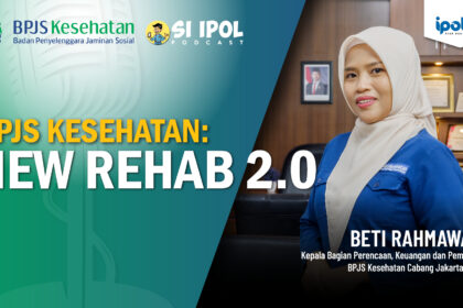 BPJS Kesehatan Cabang Jakarta Pusat: New Rehab 2.0