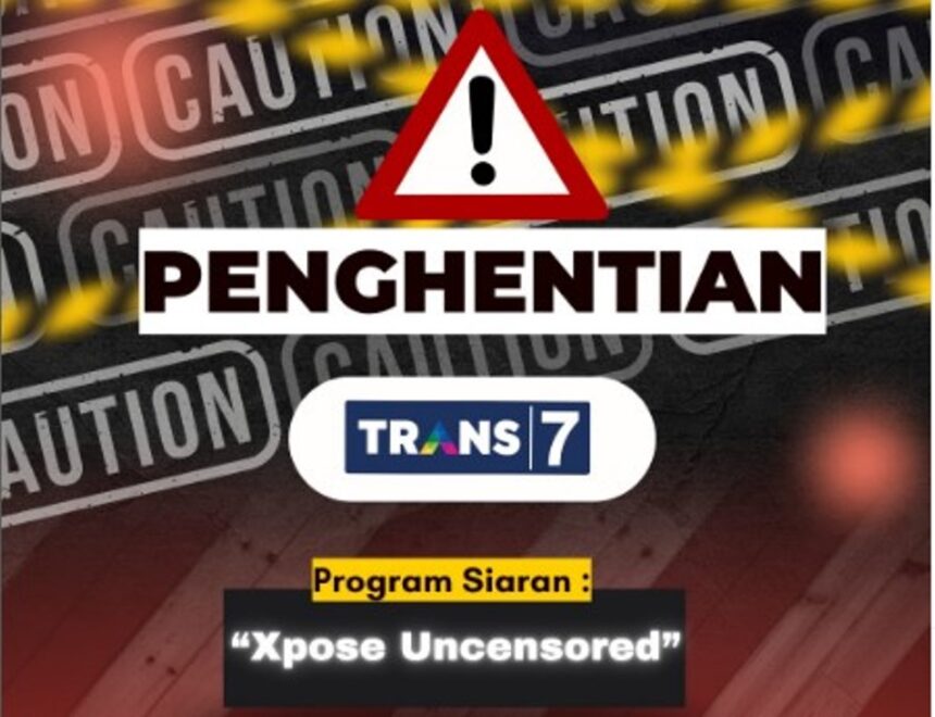 KPI hentikan program siaran Xpose Uncensored di Trans7. Foto: Instagram KPI