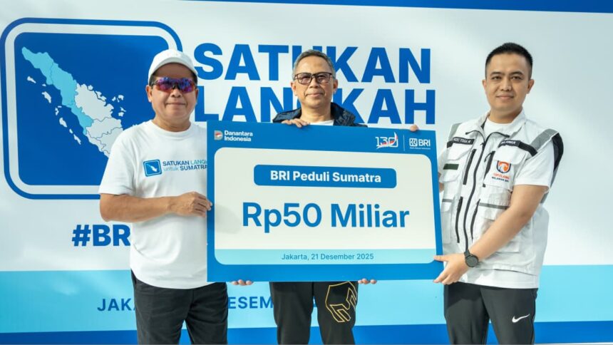 BRI Group sebagai bagian dari Danantara menyelenggarakan kegiatan bertajuk “Satukan Langkah untuk Sumatra” sebagai aksi kemanusiaan bagi masyarakat terdampak bencana alam di berbagai wilayah Sumatra. Foto: Dok BRI