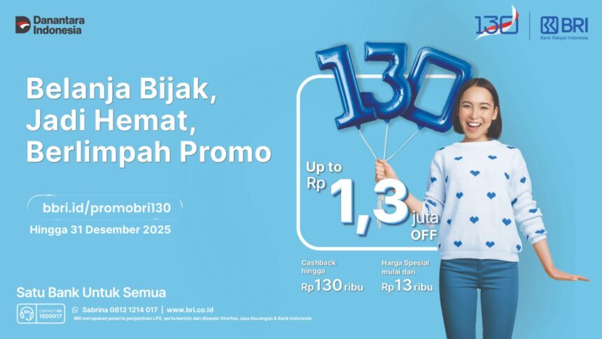 BRI tebar ragam promo diskon spesial hingga suku bunga KPR Spesial 1,30 persen. Foto: Dok BRI