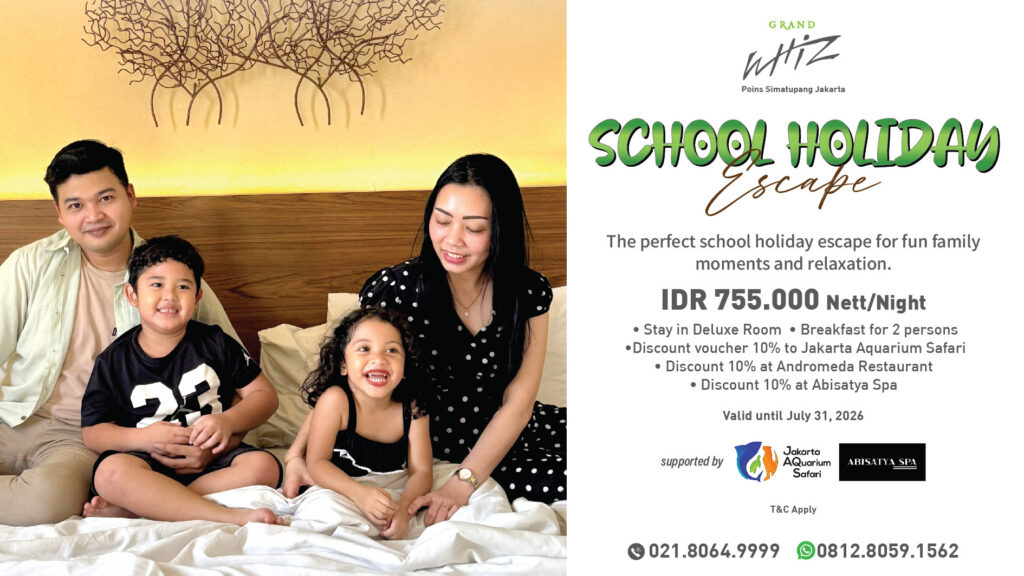 Rayakan Momen Liburan Sekolah Bersama Keluarga di Grand Whiz Poins Simatupang Jakarta melalui Paket 'School Holiday Escape' 2 (dok. Grand Whiz Poins Simatupang Jakarta).